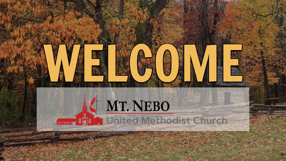 Worship for March 10, 2024 Mt. Nebo UMC of Boonsboro, Maryland